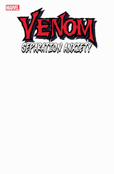 Venom: Separation Anxiety #1 Blank Cover Variant