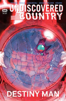 Undiscovered Country Destiny Man Spec Cover A Camuncoli (Mature)